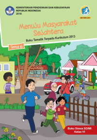 Image of Menuju masyarakat sejahtera tema 6 : buku siswa sd/mi kelas vi