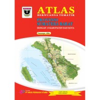 Image of Atlas bernuansa tematik : provinsi sumatra barat dengan 19 kabupaten dan kota