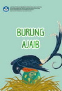 Image of Burung ajaib : cerita rakyat dari kutai, kalimantan timur