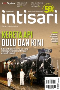 Image of Intisari bulan Agustus 2022 : kereta api dului dan kini