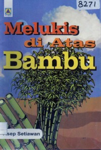 Image of Melukis diatas bambu