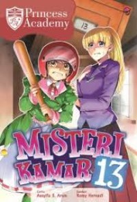 Image of Princess academy : misteri kamar 13
