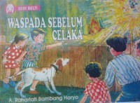 Image of Waspada sebelum celaka