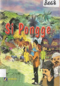 Image of Si Pongge : kisah anak perawan mengusir perampok