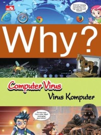 Image of Why ? : computer virus = why ? : virus komputer