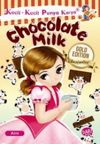 Image of Kecil-kecil punya karya : chocolate milk
